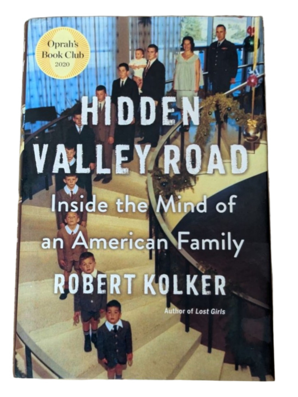 Hidden Valley Road Inside the Mind of an American Family Book Robert Kolker